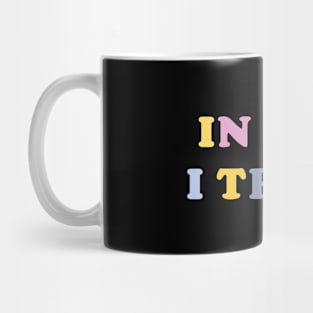 In GOD i trust Mug